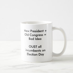Taza De Café Nuevo presidente + Viejo congreso = mún IdeaOUST