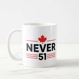 Taza De Café Nunca 51 Bandera de Canadá - Orgullosa y Patriótic