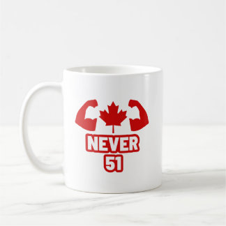 Taza De Café Nunca 51 Canadá fuerte