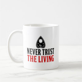 Taza De Café Nunca Confíes En La Halloween Viviente Ouija