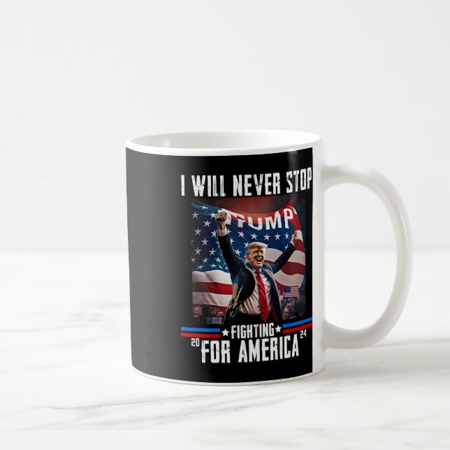Taza De Café Nunca dejará de luchar por Estados Unidos Trump 20 (Derecha)