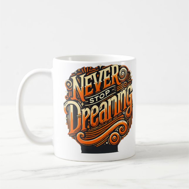 Taza De Café Nunca dejes de soñar - Mug (Izquierda)