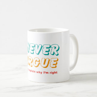 Taza De Café Nunca discuto