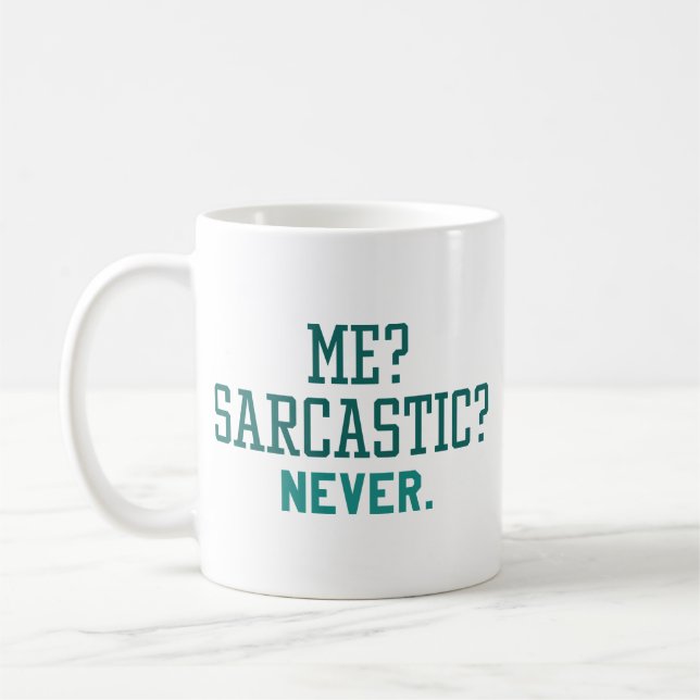 Taza De Café Nunca fui sarcástico (Izquierda)