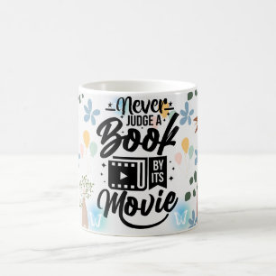 Taza De Café nunca juzgues un libro por su película