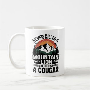Taza De Café Nunca maté a un león de montaña, pero me he asfixi