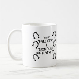 Taza De Café Nunca me caigo, me bajo con estilo