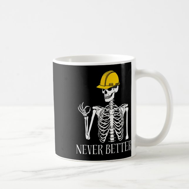 Taza De Café Nunca mejor construcción Funny Skeleton Halloween (Derecha)