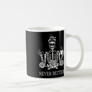 Taza De Café Nunca mejor esqueleto mujeres tomando café paz