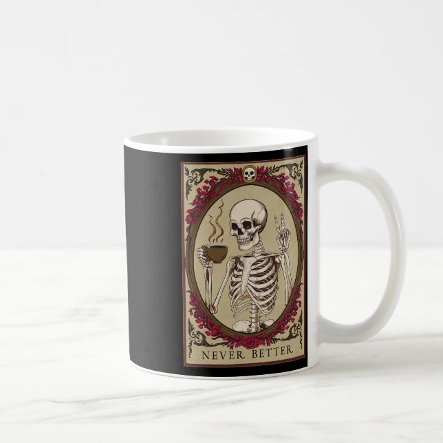 Taza De Café Nunca Mejor Halloween Gracioso Para Hombres (Derecha)