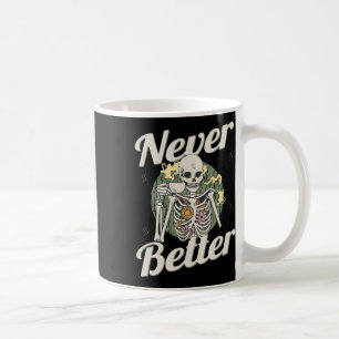 Taza De Café Nunca mejor Skeleton Café Funny Skull Halloween