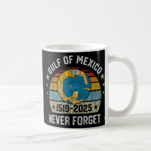 Taza De Café Nunca Olviden El Golfo De México 1519 2025