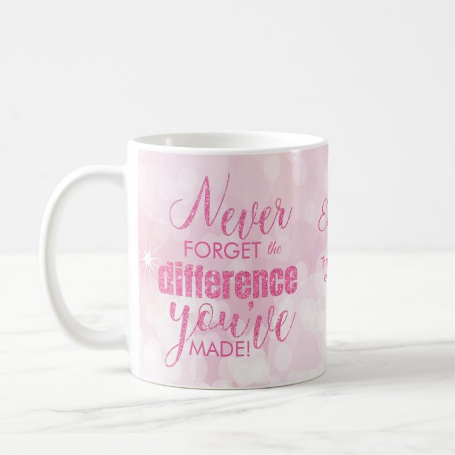 Taza De Café Nunca Olvides El Agradecimiento De Pink (Izquierda)