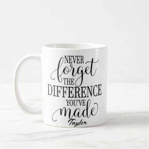Taza De Café Nunca Olvides La Diferencia: Cita Motivacional