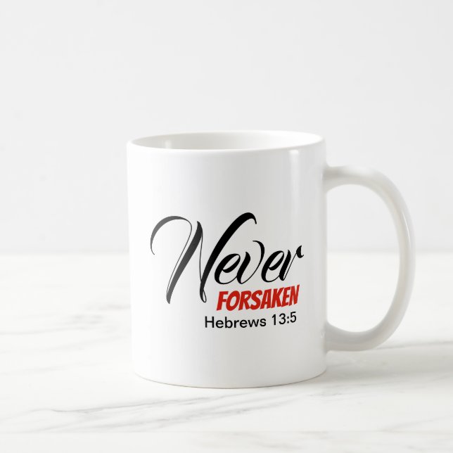 Taza De Café NUNCA OLVIDÓ A Inspirador cristiano personalizado (Derecha)