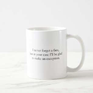Taza De Café Nunca olvido una cara (St.K)
