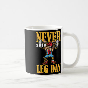 Taza De Café Nunca Omitir el entrenamiento de elevación de pesa