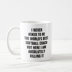 Taza De Café Nunca pedí ser el mejor entrenador de softball de