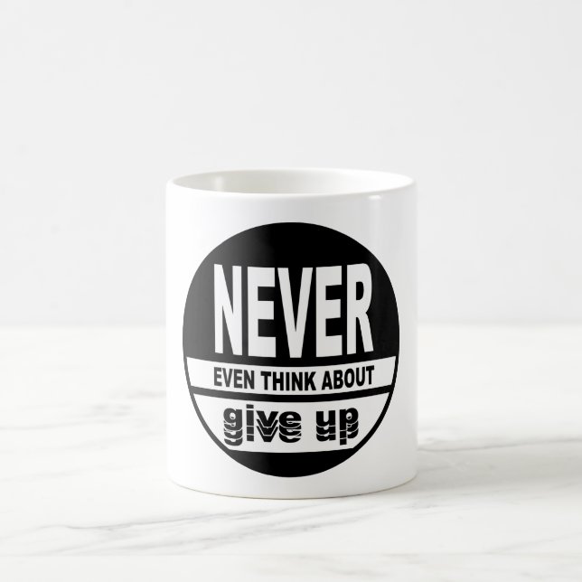 Taza De Café Nunca piense en rendirse (Centro)