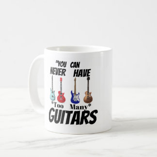 Taza De Café "Nunca Puedes Tener Demasiadas Guitarras" Música P