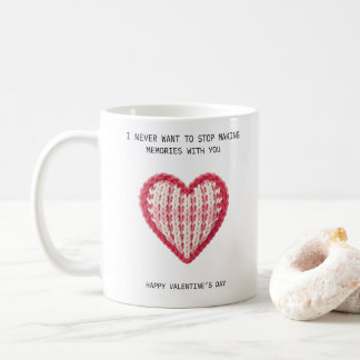 Taza De Café Nunca quiero dejar de hacer recuerdos contigo