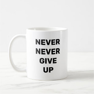 Taza De Café Nunca rendirse