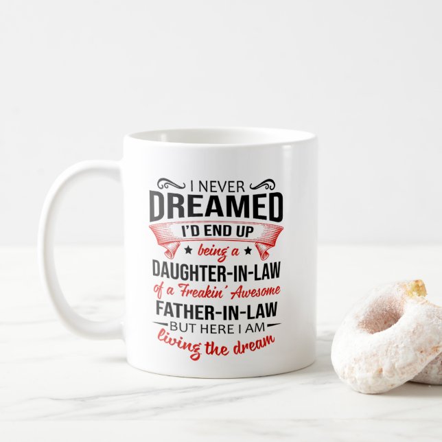 TAZA DE CAFÉ NUNCA SOÑÉ- REGALO PARA HIJA DE DERECHO (Con donut)