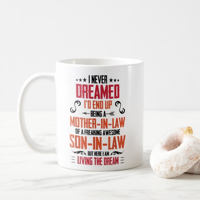 TAZA DE CAFÉ NUNCA SOÑÉ - REGALO PARA MADRE EN DERECHO (Con donut)