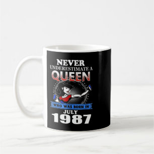 Taza De Café NUNCA SUBESTIMAR A UNA Reina nacida en julio de 19