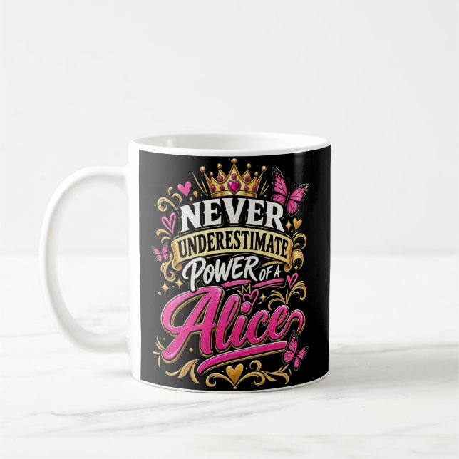 Taza De Café Nunca Subestimes El Poder De Una Alice (Izquierda)