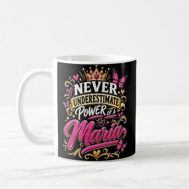 Taza De Café Nunca Subestimes El Poder De Una Maria (Izquierda)