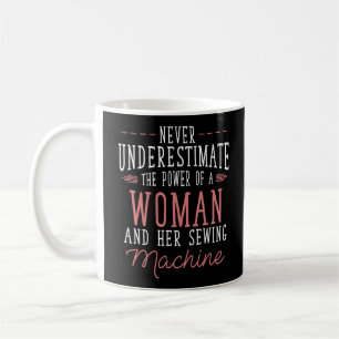 Taza De Café Nunca Subestimes El Poder De Una Mujer Y Ella