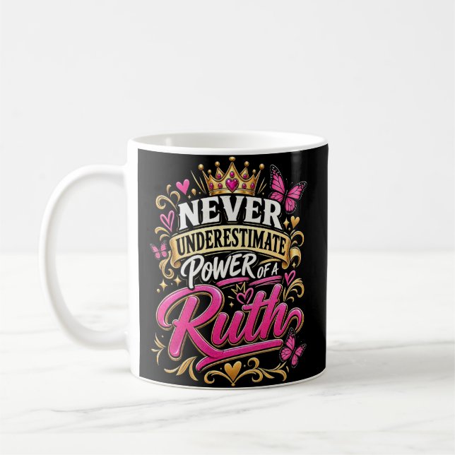 Taza De Café Nunca Subestimes El Poder De Una Ruth (Izquierda)