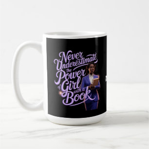Taza De Café Nunca subestimes el poder del Chica con un libro