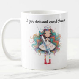 Taza De Café Nurse sayings- I give shots and second chances Mug