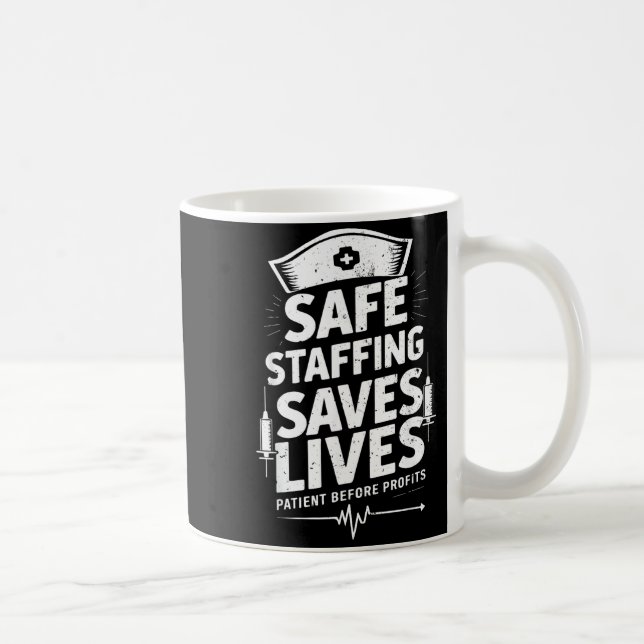 Taza De Café Nurses Strike Save Nursing Suprt Safe Staffing Sav (Derecha)