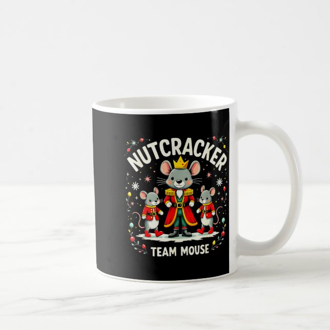 Taza De Café Nutcracker Team Mouse Christmas Ballet Gift Merry  (Derecha)