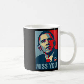 Taza De Café Obama te extraña la camiseta política