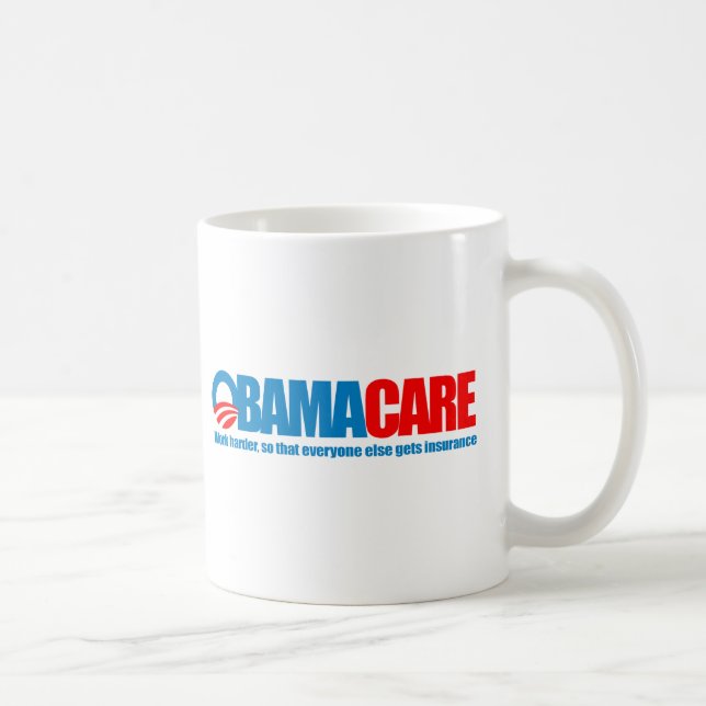 Taza De Café Obamacare - trabajo más difícilmente (Derecha)