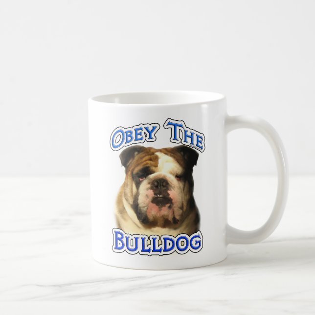 Taza De Café Obedece al Bulldog (Derecha)