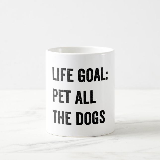 Taza De Café Objetivo de Vida: Mascota de todos los perros (Centro)