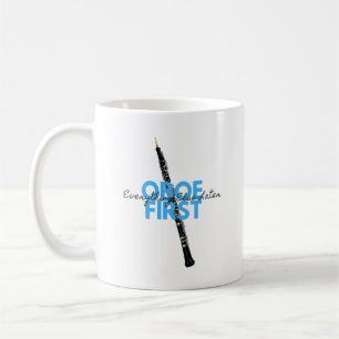 Taza De Café Oboe Primero Todo Lo Demás Después Funny Oboist