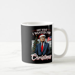 Taza De Café Obtuve Lo Que Quería Para Los Navidades Trump 2024