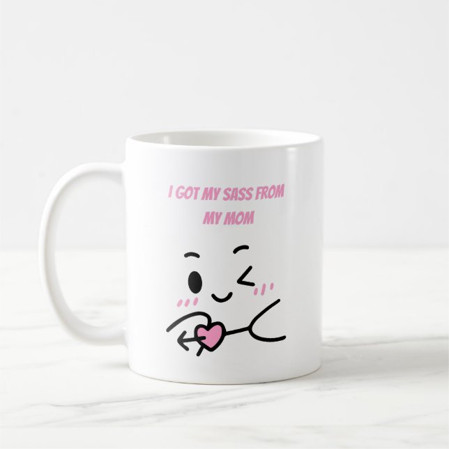 Taza De Café Obtuve mi descaro de mi mamá (Izquierda)