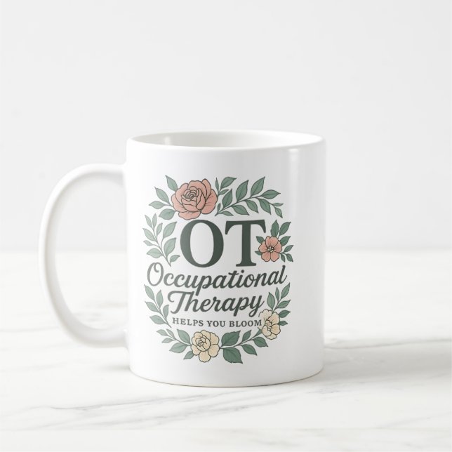 Taza De Café Occupational Therapy Helps You Bloom Floral Wreath (Izquierda)