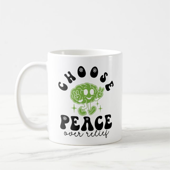 Taza De Café OCD Awareness & Recovery Choose Peace Over Relief (Izquierda)