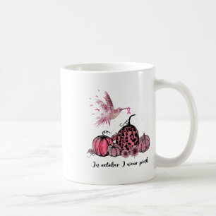 Taza De Café Octubre Usamos El Cáncer De Mama De Colibrí Rosa A