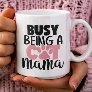 Taza De Café ocupado siendo una madre de gato, regalos de gato 