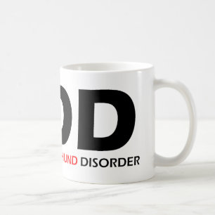 Taza De Café ODD - Trastorno obsesivo del Dachshund