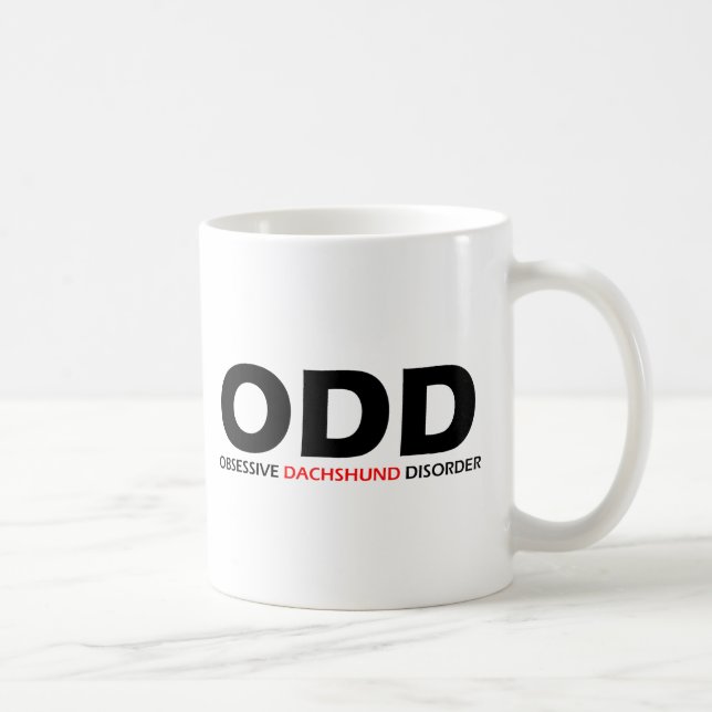 Taza De Café ODD - Trastorno obsesivo del Dachshund (Derecha)